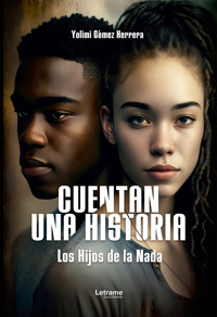 Cuentan una historia - Yolimi Gómez Herrera - E-Book