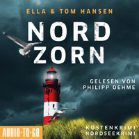 Nordzorn - Inselpolizei Amrum-Föhr - Küstenkrimi Nordsee, Band 4 (ungekürzt) - Ella Hansen - Hörbuch