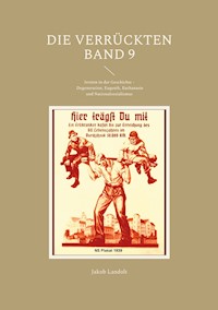 Die Verrückten Band 9 - Jakob Landolt - E-Book