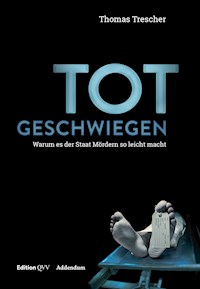 Totgeschwiegen - Thomas Trescher - E-Book