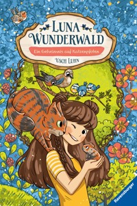 Luna Wunderwald, Band 2 - Ein Geheimnis auf Katzenpfoten - Usch Luhn - E-Book