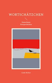 Wortschätzchen - Linde Richter - E-Book