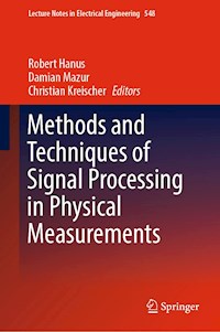 Methods and Techniques of Signal Processing in Physical Measurements -  - E-Book