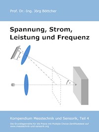 Spannung, Strom, Leistung und Frequenz - Jörg Böttcher - E-Book