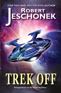 Trek Off! - Robert Jeschonek - E-Book