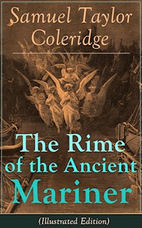 The Rime of the Ancient Mariner (Illustrated Edition) - Samuel Taylor Coleridge - E-Book