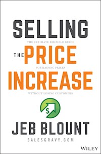 Selling the Price Increase - Jeb Blount - E-Book