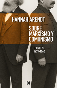 Sobre marxismo y comunismo - Hannah Arendt - E-Book