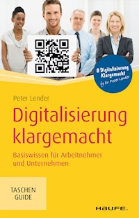 Digitalisierung klargemacht - Peter Lender - E-Book