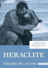 Héraclite - Héraclite - E-Book