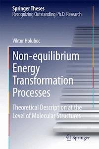 Non-equilibrium Energy Transformation Processes - Viktor Holubec - E-Book