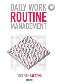Daily work routine management - Vicente Falconi - E-Book