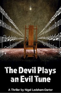 The Devil Plays an Evil Tune - Nigel Ledsham - Darter - E-Book