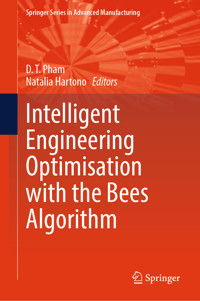 Intelligent Engineering Optimisation with the Bees Algorithm -  - E-Book