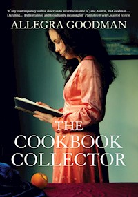 The Cookbook Collector - Allegra Goodman - E-Book