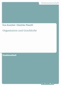 Organisation und Geschlecht - Eva Koscher - E-Book