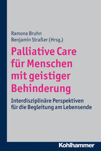 Palliative Care für Menschen mit geistiger Behinderung -  - E-Book
