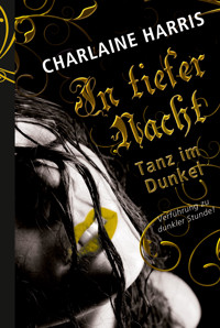 Tanz im Dunkel - Charlaine Harris - E-Book