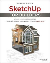 SketchUp for Builders - John G. Brock - E-Book