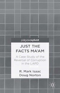 Just the Facts Ma'am - R. Isaac - E-Book