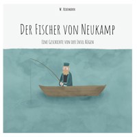 Der Fischer von Neukamp - W. Redemann - E-Book