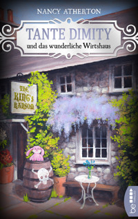 Tante Dimity und das wunderliche Wirtshaus - Nancy Atherton - E-Book