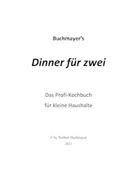 Dinner für zwei - Norbert Buchmayer - E-Book