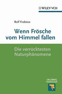 Wenn Frösche vom Himmel fallen - Rolf Froböse - E-Book