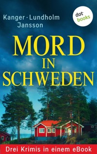 Mord in Schweden: Drei Krimis in einem eBook - Lars Bill Lundholm - E-Book