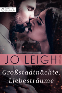 Großstadtnächte, Liebesträume - Jo Leigh - E-Book