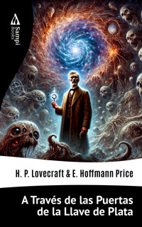 A Través de las Puertas de la Llave de Plata - H. P. Lovecraft - E-Book