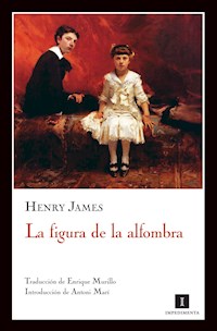 La figura de la alfombra - Henry James - E-Book
