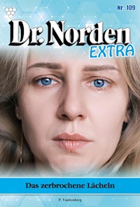 Das zerbrochene Lächeln - Patricia Vandenberg - E-Book