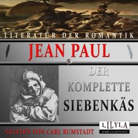 Der komplette Siebenkäs - Jean Paul - Hörbuch