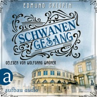 Schwanengesang - Professor Gervase Fen ermittelt, Band 4 (Ungekürzt) - Edmund Crispin - Hörbuch