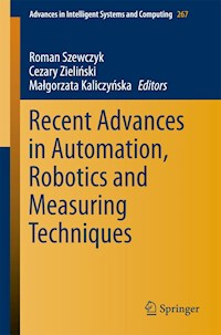 Recent Advances in Automation, Robotics and Measuring Techniques -  - E-Book