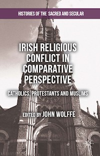 Irish Religious Conflict in Comparative Perspective - John Wolffe - E-Book