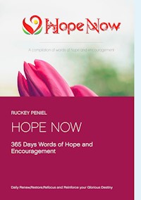 HOPE NOW 365 DAYS DEVOTIONAL - Ruckey Peniel - E-Book