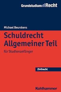 Schuldrecht Allgemeiner Teil - Michael Beurskens - E-Book