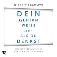 Dein Gehirn weiß mehr, als du denkst - Niels Birbaumer - Hörbuch