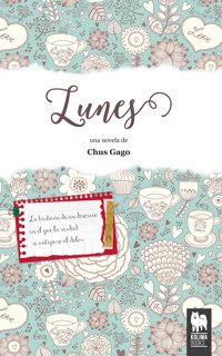 Lunes - María Jesús Gago Cerviño - E-Book