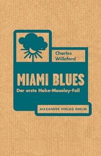 Miami Blues - Charles Willeford - E-Book