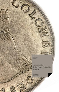 Constitución de La Gran Colombia de 1821 - Varios autores - E-Book