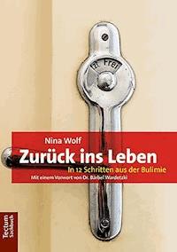 Zurück ins Leben - Nina Wolf - E-Book