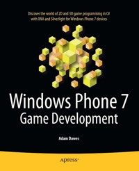 Windows Phone 7 Game Development - Adam Dawes - E-Book