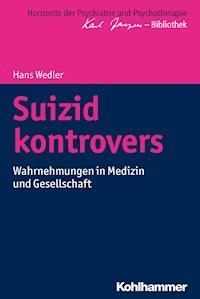 Suizid kontrovers - Hans Wedler - E-Book