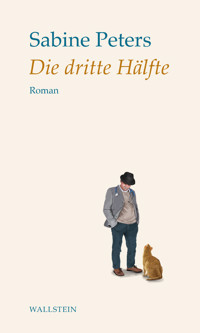 Die dritte Hälfte - Sabine Peters - E-Book