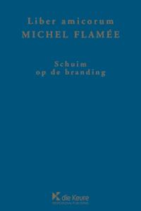Schuim op de branding - Michel Flamée - E-Book
