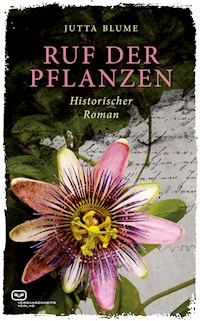 Ruf der Pflanzen - Jutta Blume - E-Book