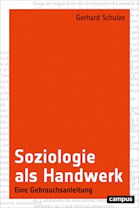 Soziologie als Handwerk - Gerhard Schulze - E-Book